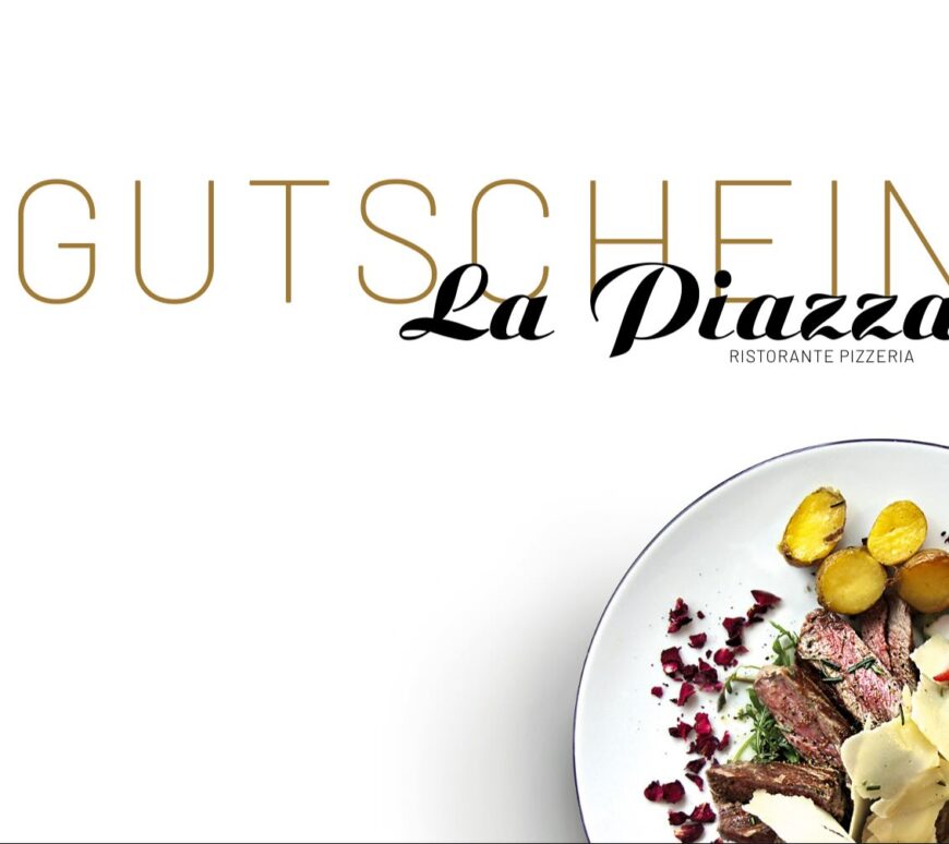 LA PIAZZA Geschenkgutschein